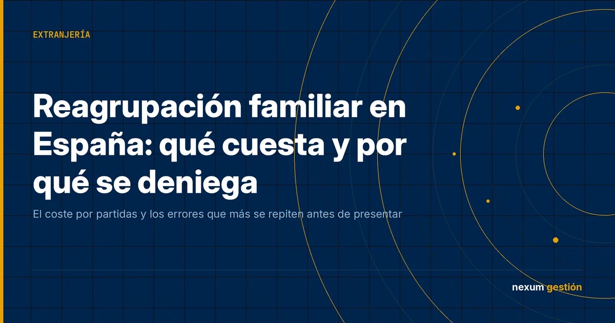 Reagrupación familiar en España: qué cuesta y por qué se deniega